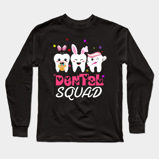 dental squad easter cute Long Sleeve T-Shirt by DODG99